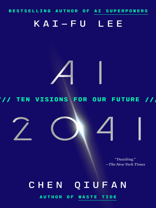 Title details for AI 2041 by Kai-Fu Lee - Available